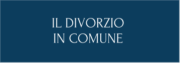 IL DIVORZIO  IN COMUNE