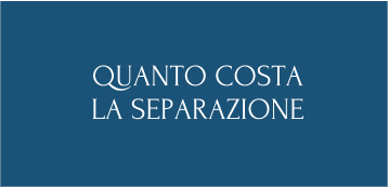 QUANTO COSTA  LA SEPARAZIONE